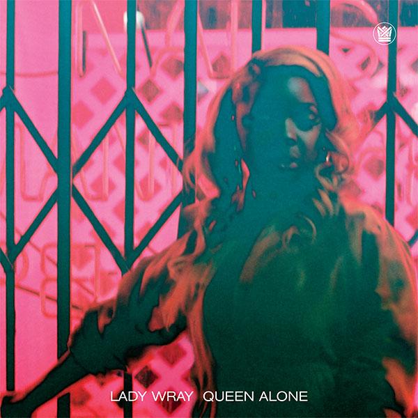 Album Cover for Lady Wray's "Queen Alone"
